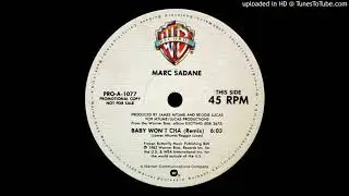 Marc Sadane - Baby won't cha ''Remix'' (1982)