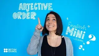 Mini English Lessons: Adjective order