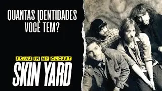 Skin Yard - Skins In My Closet (Legendado em Portugu&ecirc;s)