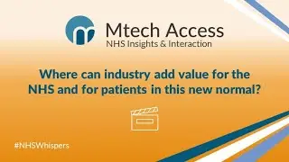 Where can pharma and medtech add value for the NHS and for patients in this new normal?