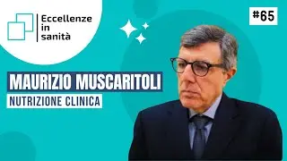 Maurizio Muscaritoli, Nutrizione clinica: il ruolo della terapia nutrizionale per il cancro