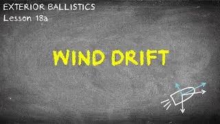 Lesson 18a Wind Drift