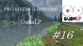 Landwirtschafts-Simulator 2013 - Two Rivers von GudnLP - Rangierskills #358 - #16