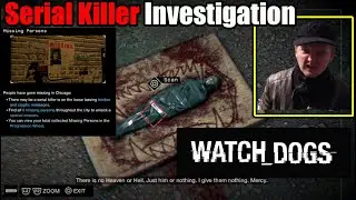 Aiden Pearce Stops The Chicago Serial Killer-  Watch Dogs Missing Persons Full Murder Mystery
