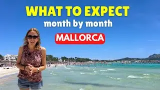 THE BEST (and WORST) TIME to visit MALLORCA, Spain
