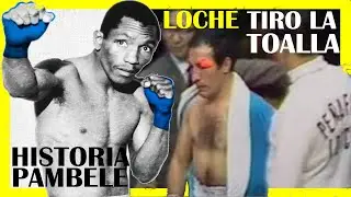 El Boxeador que hizo llorar a NICOLINO LOCCHE | Historia KID PAMBELE Antonio Cervantes, El Mejor COL