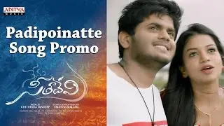 Padipoinatte Song Promo || Nenu Seethadevi Songs || Sandeep, Bavya Sri, Chaitanya Raja