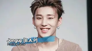 (B.A.P) Jongup Profile and Facts [KPOP]