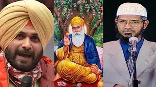 Who Was Guru Nanak Dev Ji? | Relationship With Islam Explained | Dr Zakir Naik