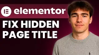 Как исправить проблему со скрытием заголовка страницы в Elementor для WordPress (Учебное пособие ...