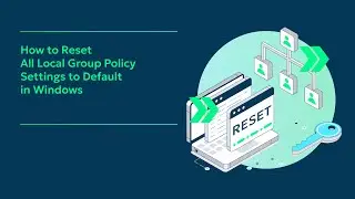 How to Reset All Local Group Policy Settings to Default in Windows (w/ SCREEN RECORDING)