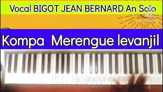 Kompa merengue l'Évangile avec la voix de Bigot JN Bernard  Jésus bon wi li bon  vre