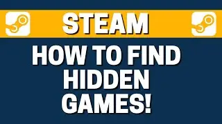 How To Find Hidden Games In Steam