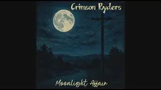 Moonlight Affair - Crimson Ryders [90's Alternative Rock] 2026