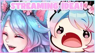 Silvervale's Stream Idea