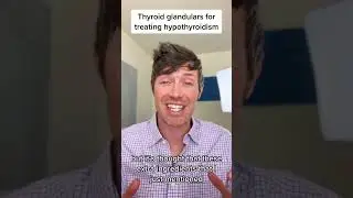 Using thyroid glandulars to treat hypothyroidism (don't make this mistake)