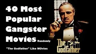 40 Most Popular Gangster Movies All Time #Favcuts