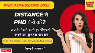 Dr. BR Ambedkar Open University, Hyderabad | PhD Admission 2025 | Full Detail |Distance Learning Phd