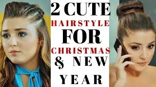 2 Cute Hayat Hairstyle | Hande Ercel Hairstyle | Christmas Hairstyle | New year Hairstyle| ||