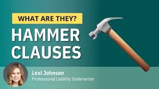 Hammer Clause (Consent to Settle Provisions Explained)