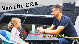 Explain Like I'm 5: Van Life | Unfiltered Q&A
