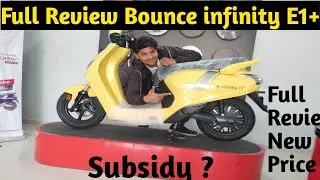 Full Review Bounce Infinity E1+ | New price | Subsidy #technicaldeepu