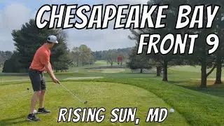 Chesapeake Bay Golf Club Front 9 - Shot by Shot