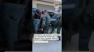 #Shorts - Brasileiros s&atilde;o presos na Europa por suspeita de terrorismo