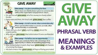 GIVE AWAY - Phrasal Verb Meaning & Examples in English | Learn English Phrasal Verbs