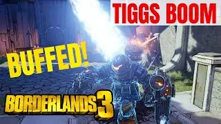Tiggs Boom FIXED! and now GREAT! Newest Patch Mayhem 4 Borderlands 3
