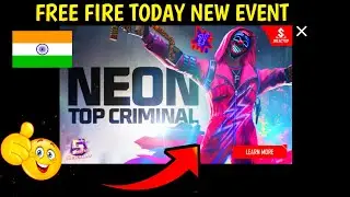 NEON TOP CRIMINAL ROYALE| FREE FIRE NEW EVENT FREE FIRE TODAY NEW EVENT| FF NEW EVENT | RED CRIMINAL