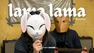 Lama-Lama - Bernadya (POP PUNK COVER 🤘) by BUNNY STELLAR | Kini Tak Lagi Kunantikan
