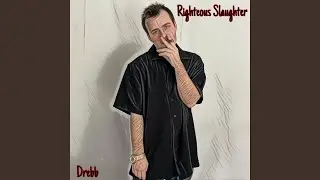 Righteous Slaughter