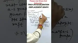 TRICK ON ACCELERATION DISPLACEMENT GRAPH| #iitjeetrick #physics #iitjeephysics #shorts #jee#viral