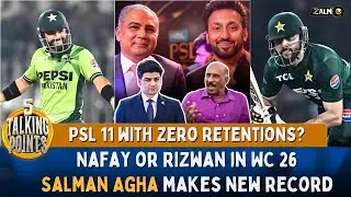 Salman Ali Agha Performance | New Franchises Demand | Zero Player Retentions | 5 Talking Points