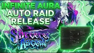 [NEW] Sorcerers Ascent Script // Infinite Aura | AutoRaid