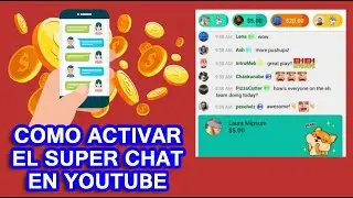 ★ COMO ACTIVAR EL SUPER CHAT EN YOUTUBE | MONETIZAR YOUTUBE - 2021