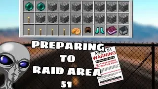 AREA 51 RAID PREPARATION!!! ALIENS & UFOS!!!