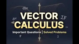 Vector Calculus Solved Problems for B.Tech| Gradient, Divergence & Curl| B.Tech Mathematics | Part 4