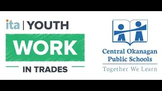 ITA Youth Work in Trades  - Central Okanagan Public Schools