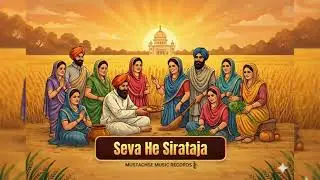 Seva He Sirataja | Mustache Music | Official Music Video