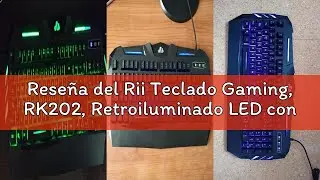 Reseña del Rii Teclado Gaming, RK202, Retroiluminado LED con Cable USB para PC/Laptop / PS4 / Xbox O