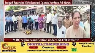 Footpath Renovation Works Launched Opposite New Vasco Fish Market