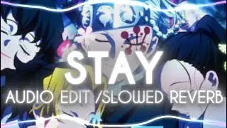 STAY - The Kid LAROI, Justin Bieber [Edit Audio Slowed Reverb]