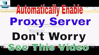 How to disable proxy on Windows 10 permanently  2018 #techbiman