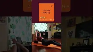 Master Setu Bandhasana with This Simple Yet Effective Yoga Method