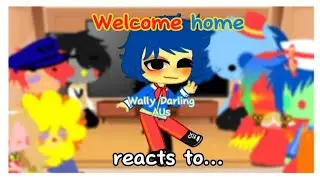 Welcome home reacts to Wally Darling AUS!