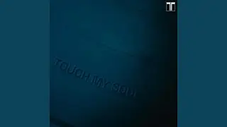 Touch my soul