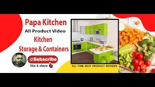 Papa Kitchen All Time Best Product Reviews..