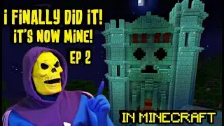 Скелетор наконец-то получил ключи от замка Грейскалл!...В Minecraft
